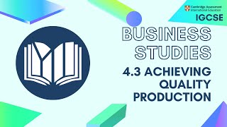 CIE IGCSE Business Studies: Achieving Quality Production (4.3)