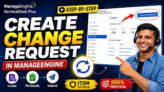 How to Create Change Request in ManageEngine | Step-by-Step Tutorial
