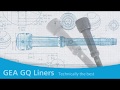 GEA GQ Liners - Technically the Best!