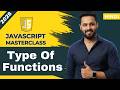 JavaScript Tutorial in Hindi #33 Types of Functions in JavaScript  (Interview Important)
