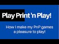 Play Print 'n Play! How I make my components for this PnP series