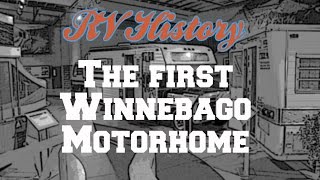 The motorhome that launched Winnebago