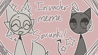 + INVADER / MEME ^^ FT: Gray and Wenda / SPRUNKI +