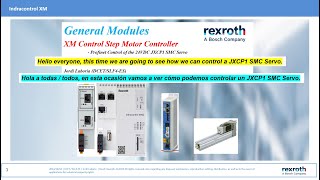 Controlling a JXCP1 SMC Servo in Profinet and using an Indracontrol XM as a Master.