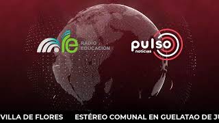 #PulsoNoticias Edición Vespertina del 14 de enero de 2025.