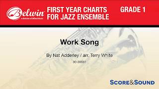 Work Song, arr. Terry White– Score \u0026 Sound