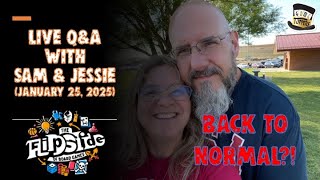 LIVE Q\u0026A with Sam \u0026 Jessie: Back to Normal?! (January 25, 2025)