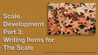 Scale Development Part 3 - Writing Items for the Scale