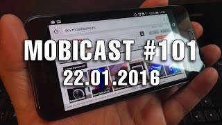 Mobicast #101 - Videocast Mobilissimo.ro