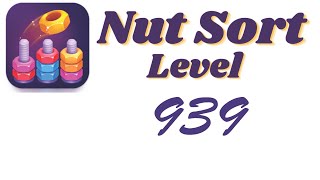 Nut Sort Level 939 Walkthrough | Nuts — Color Sort 939 solution