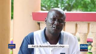 Tukuleteire emboozi eyo bulamu bwa Pro.Dr. Muhamed Kisambira Lubega mu pologramu wuuno owaiffe.(B)