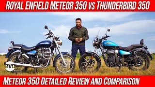 Royal Enfield Meteor 350 vs Thunderbird 350 | Meteor 350 Detailed Review and Comparison | evo India