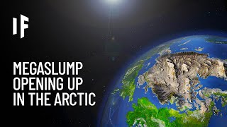 What If the Arctic Turned Into a Megaslump?