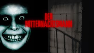 Der  Mitternachtsmann |Creepypasta|