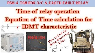 Time of relay operation|| IDMT characteristics|| Part-2 || English