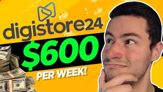 How To Make $603.11 Per Week On Digistore24 - Digistore For Beginners