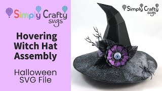 Hovering Witch Hat Assembly - Halloween SVG File - Witch Hat Box SVG