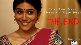NUVVU NENU PREMA (Full Video Song) | THE END Telugu Feature Film | Directed by Rahul Sankrityan