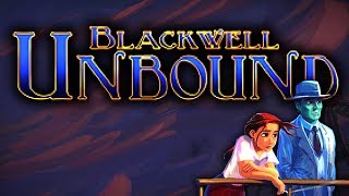 Blackwell Unbound | Full Game Walkthrough | No Commentary