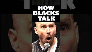 How Blacks Talk