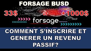 💸 Comment s'inscrire à FORSAGE et gagner un revenu passif en ligne?