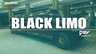 BLACK LIMO -  TRAP BEAT (Beat For Sale) Hip Hop [Prod. by DEV]