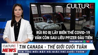 🔴 Culture Podcast | TIN CANADA, THẾ GIỚI VÀ GIẢI TRÍ CUỐI TUẦN 03/05