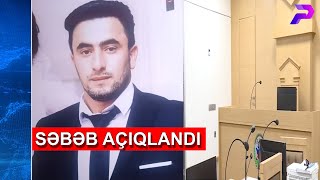 BACISINI ÖLDÜRƏN QARDAŞ CİNAYET MƏSULİYYƏTİNDƏN NİYƏ AZAD EDİLDİ?