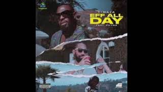 Timaya-ft-Phyno Eff All Day (Clean)