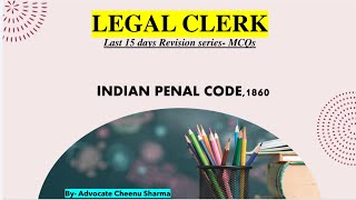 INDIAN PENAL CODE, 1860 (IPC)- MCQs for Judiciary and Legal Clerk exam SSSB(Punjab)