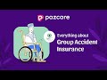 What is Group Personal Accident Insurance? Pazcare