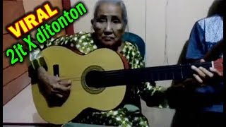 Viral !! Seorang Nenek Jago Gitar Skil Tingkat Dewa