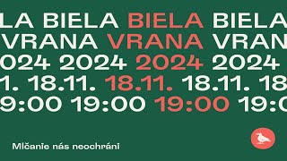 BIELA VRANA 2024: Mlčanie nás neochráni