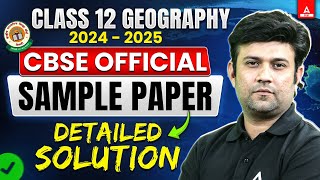 CBSE Class 12 Geography Sample Paper 2024-25 with Detailed Solutions