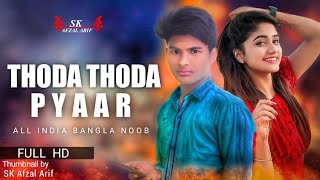 Thoda thoda pyar Hua Tumse | Hindi Song|