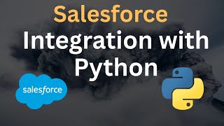 ‼️ Salesforce Integration with Python | @SalesforceHunt | #summer25 | #python | #integration