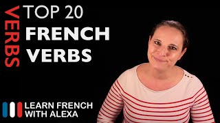 Top 20 French Verbs (Learn French With Alexa)