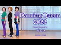 Dancing Queen 2023 linedance - beginner level - W.L.D. - January 2023