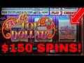 DOUBLE TOP DOLLAR! $150 SPINS!