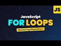 For loops, Nested Loops in JavaScript (2025)