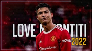 Cristiano Ronaldo ● CKay - Love Nwantiti | Skills & Goals 2022 ᴴᴰ