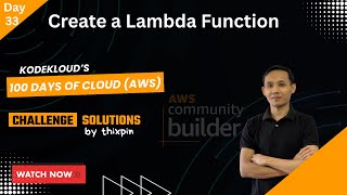 Day 33: Create a Lambda Function | 100 Days of Cloud (AWS)
