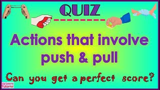 Can You Get a Perfect Score? || Actions Involving PUSH and PULL || Liy Learns Tutorial