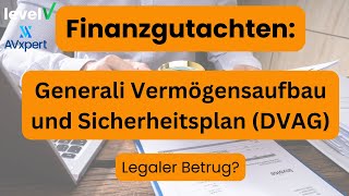 Generali Vermögensaufbau und Sicherheitsplan (2024) Gutachten: Legaler Betrug?! (DVAG)