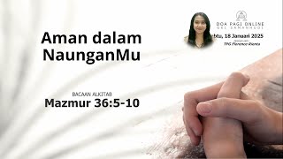 [ Sabtu, 18 Januari 2025] Doa Pagi Online GKI Samanhudi. TPG. Florence Rienta