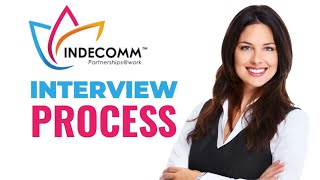 indecomm interview process complete