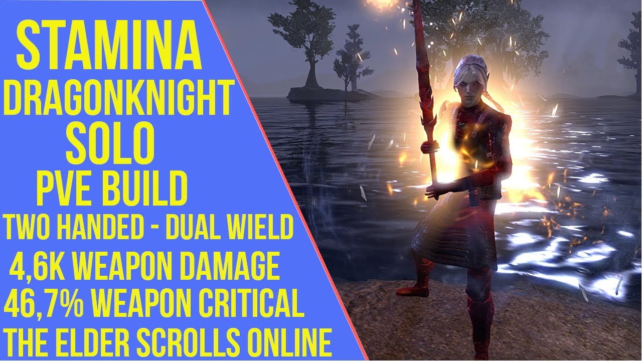 ESO Stamina Dragonknight Solo PVE Build - Solo PVE Guide - Stonethorn ...