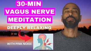 30 Min Vagus Nerve Meditation | Your Path to Stress Relief and Calm with Chibs Okereke