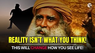 The Shocking Truth About Reality – Sadhguru Exposes