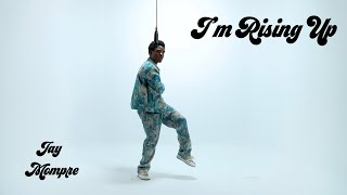 Jay Mompre - I'm Rising Up (Official Video)